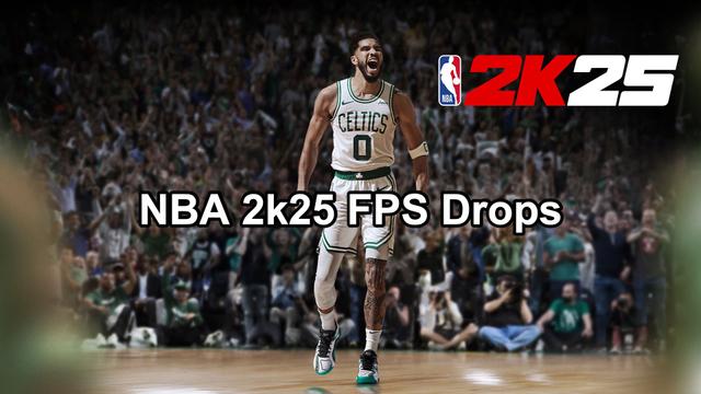 How to Boost FPS in NBA 2K25 | Comprehensive Guide