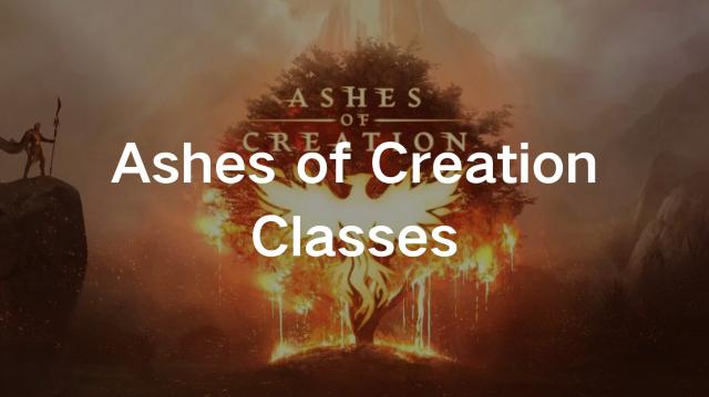 Ashes of Creation Class Guide