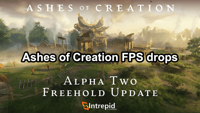 How to Boost FPS in Ashes of Creation